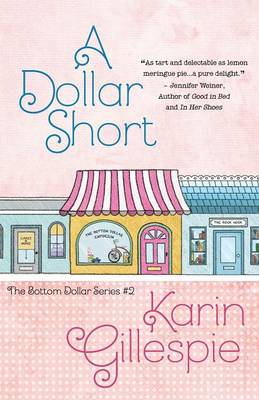 A Dollar Short - Bottom Dollar 2 (Paperback)