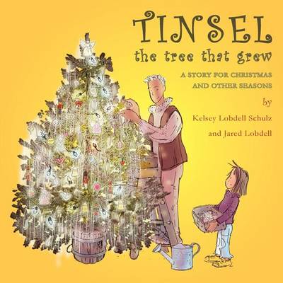 Tinsel: The Tree That Grew (Paperback)
