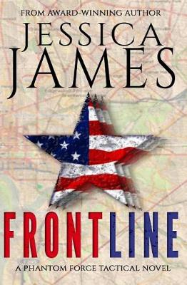 Front Line: A Phantom Force Tactical Novel (Book 3) (Paperback)