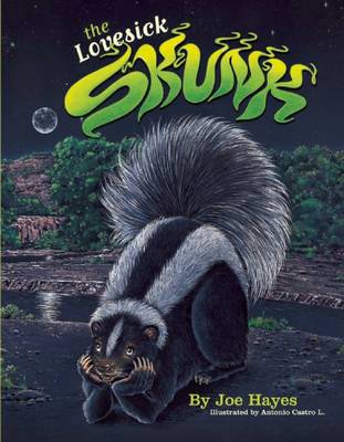 The Lovesick Skunk (Paperback)