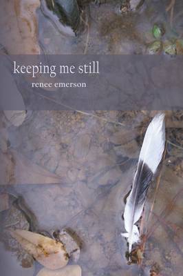 Keeping Me Still (Paperback)