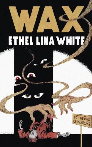 Wax (Valancourt 20th Century Classics) (Paperback)