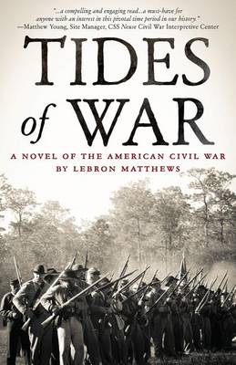Tides of War: A Novel of the American Civil War (Paperback)