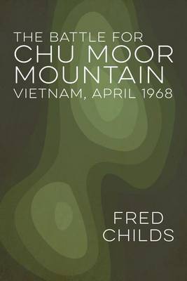 The Battle for Chu Moor Mountain (Paperback)