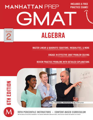 GMAT Algebra Strategy Guide - Manhattan Prep GMAT Strategy Guides (Paperback)