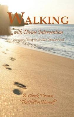 Walking with Devine Intervention (Hardback)