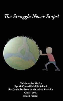 The Struggle Never Stops! (Paperback)