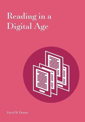 Reading in a Digital Age (Paperback)