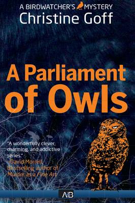 A Parliament of Owls - Birdwatcher Mystery 6 (Paperback)