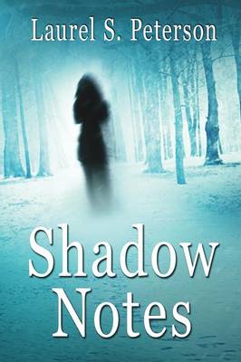 Shadow Notes: A Clara Montague Mystery - Clara Montague Mysteries 1 (Paperback)