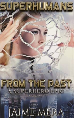 Superhumans from the Past (Hardback)