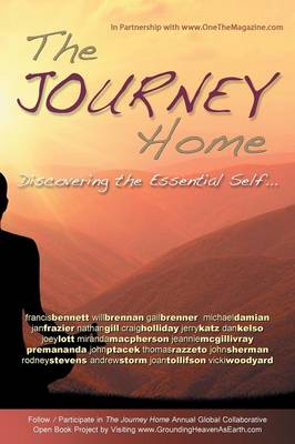 The Journey Home: Discovering the Essential Self (Paperback)