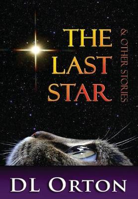 The Last Star & Other Stories (Hardback)