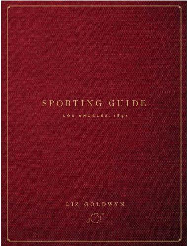 Sporting Guide: Los Angeles, 1897 (Paperback)