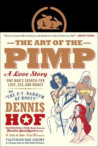 The Art Of The Pimp: One Man's Search for Love, Sex, and Money (Hardback)
