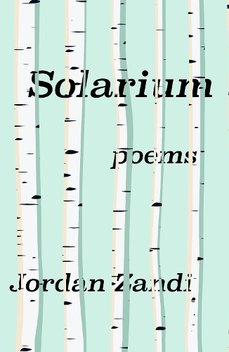 Solarium - Kathryn A. Morton Prize in Poetry (Paperback)