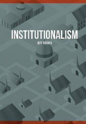 Institutionalism (Paperback)