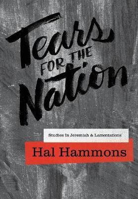 Tears for the Nation: Studies in Jeremiah & Lamentations (Paperback)