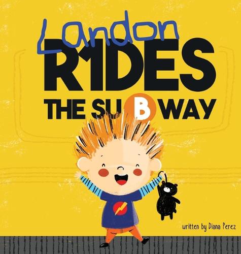 Landon Rides the Subway (Hardback)