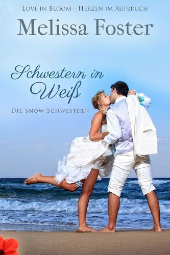 Schwestern in Weiss: Die Snow-Schwestern, Band 3 - Die Snow-Schwestern 3 (Paperback)