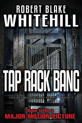 Tap Rack Bang - Ben Blackshaw 3 (Paperback)