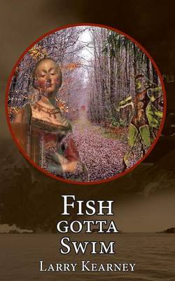 Fish Gotta Swim (Paperback)