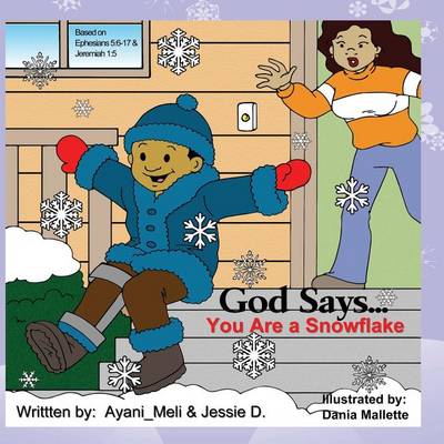 God Says...You Are a Snowflake! (Paperback)