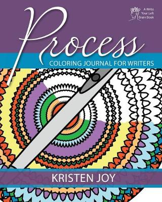 Process: Coloring Journal for Writers (Paperback)