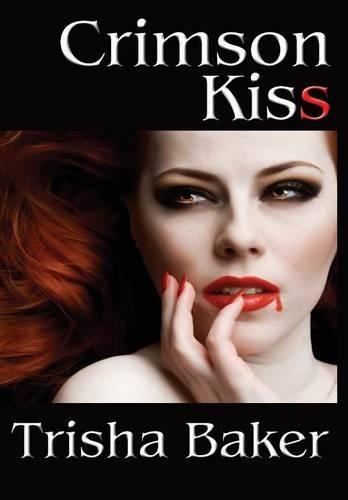Crimson Kiss (Hardback)