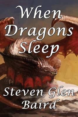 When Dragons Sleep (Paperback)