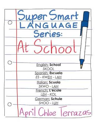 Super Smart Language Series: At School (Paperback)