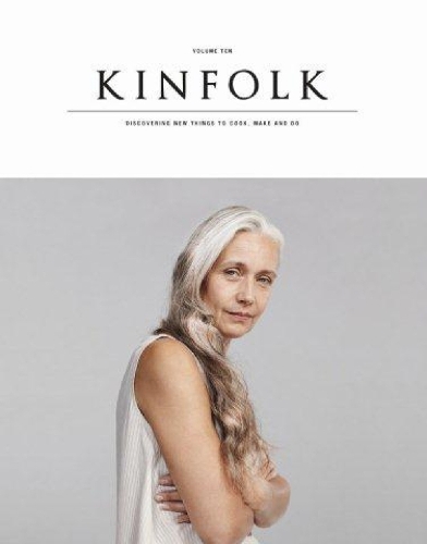 Kinfolk Volume 10: The Aged Issue (Paperback)