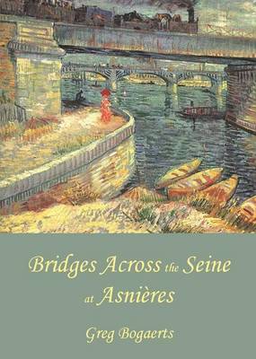 Bridges Across the Seine at Asnieres (Paperback)
