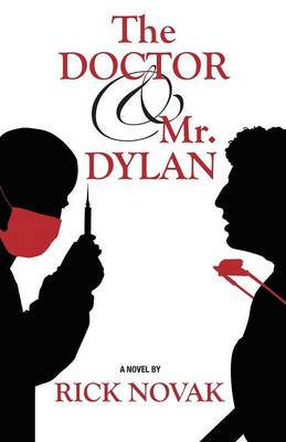 The Doctor and Mr. Dylan (Paperback)
