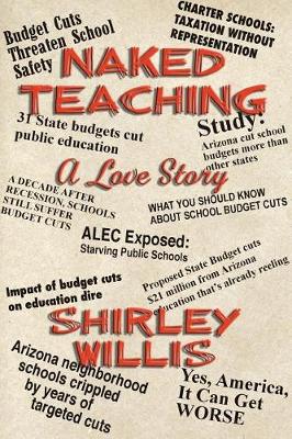 Naked Teaching: A Love Story (Paperback)