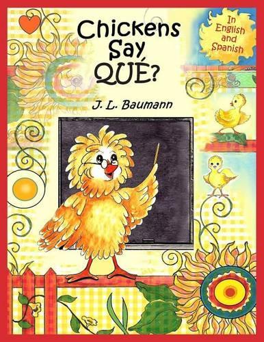 Chickens Say Que? (Paperback)