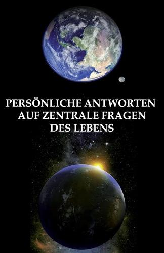 Personliche Antworten Auf Zentrale Fragen Des Lebens (Paperback)