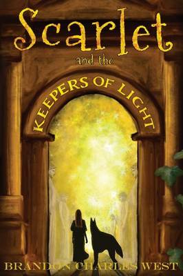Scarlet and the Keepers of Light (Paperback)