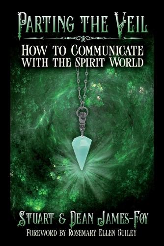 Parting the Veil: How to Communicate with the Spirit World (Paperback)