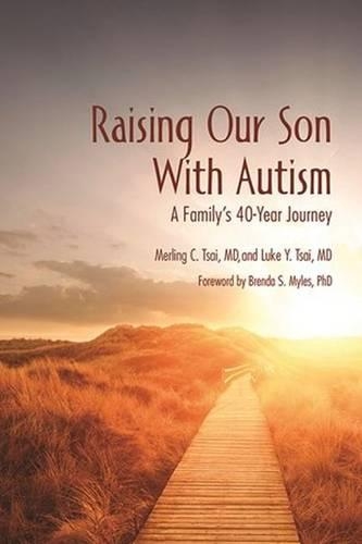 Raising Our Son With Autism: A Family's 40-Year Journey (Paperback)