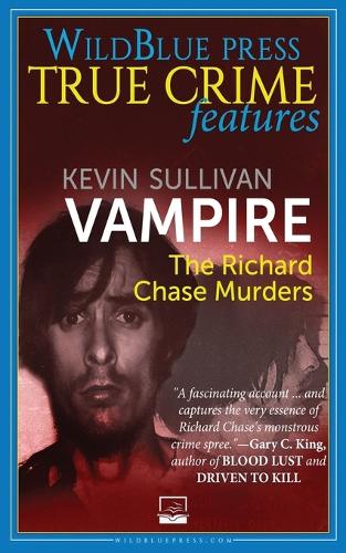 Vampire: The Richard Chase Murders (Paperback)