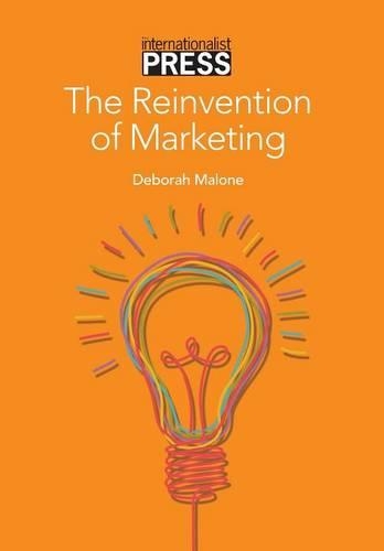 The Reinvention of Marketing (Hardback)