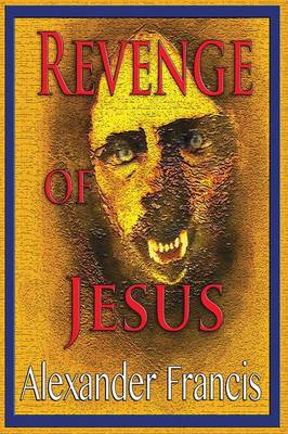 Revenge of Jesus (Paperback)
