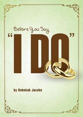Before You Say "I Do" (Paperback)