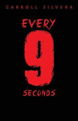 Every 9 Seconds (Paperback)