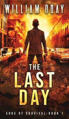The Last Day: A Thriller (Hardback)