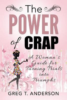 The Power of Crap (Paperback)