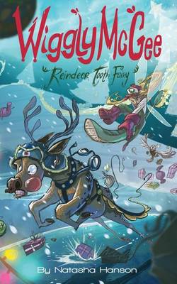 Wiggly McGee Reindeer Tooth Fairy - Wiggly McGee 3 (Paperback)