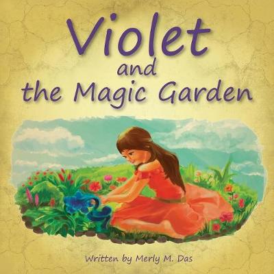 Violet and the Magic Garden (Paperback)