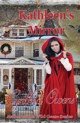 Kathleen's Mirror: Wild Geese Series, Book 5 - Wild Geese 5 (Paperback)